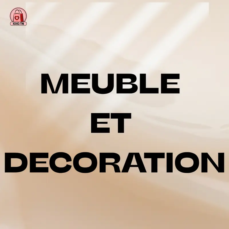 MEUBLE  ET  DECORATION
